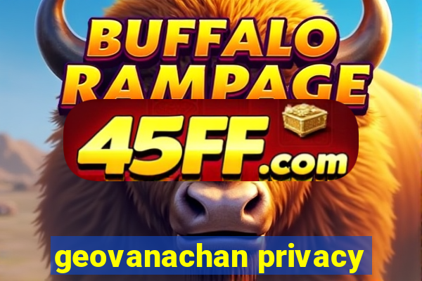 geovanachan privacy